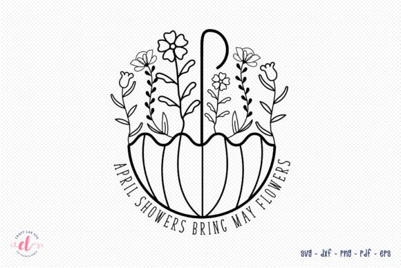 April Showers Bring May Flowers SVG for Crafts and Graphics