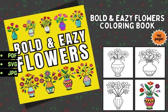 Bold and Easy Flowers Book SVG PDF Review
