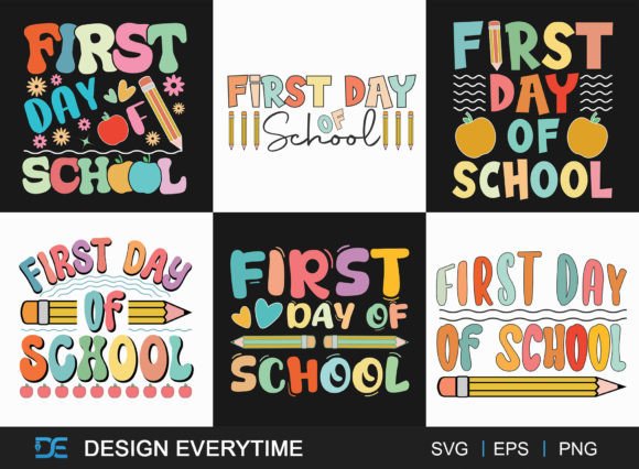 First Day of School Typography Bundle for T-Shirt Designs