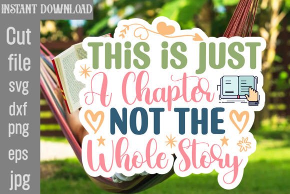 This Is Just a Chapter Not the Whole Story